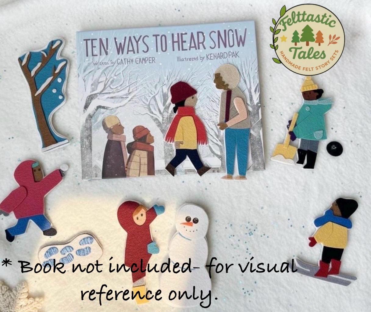 Ten  Ways to Hear Snow Winter book companion felt set