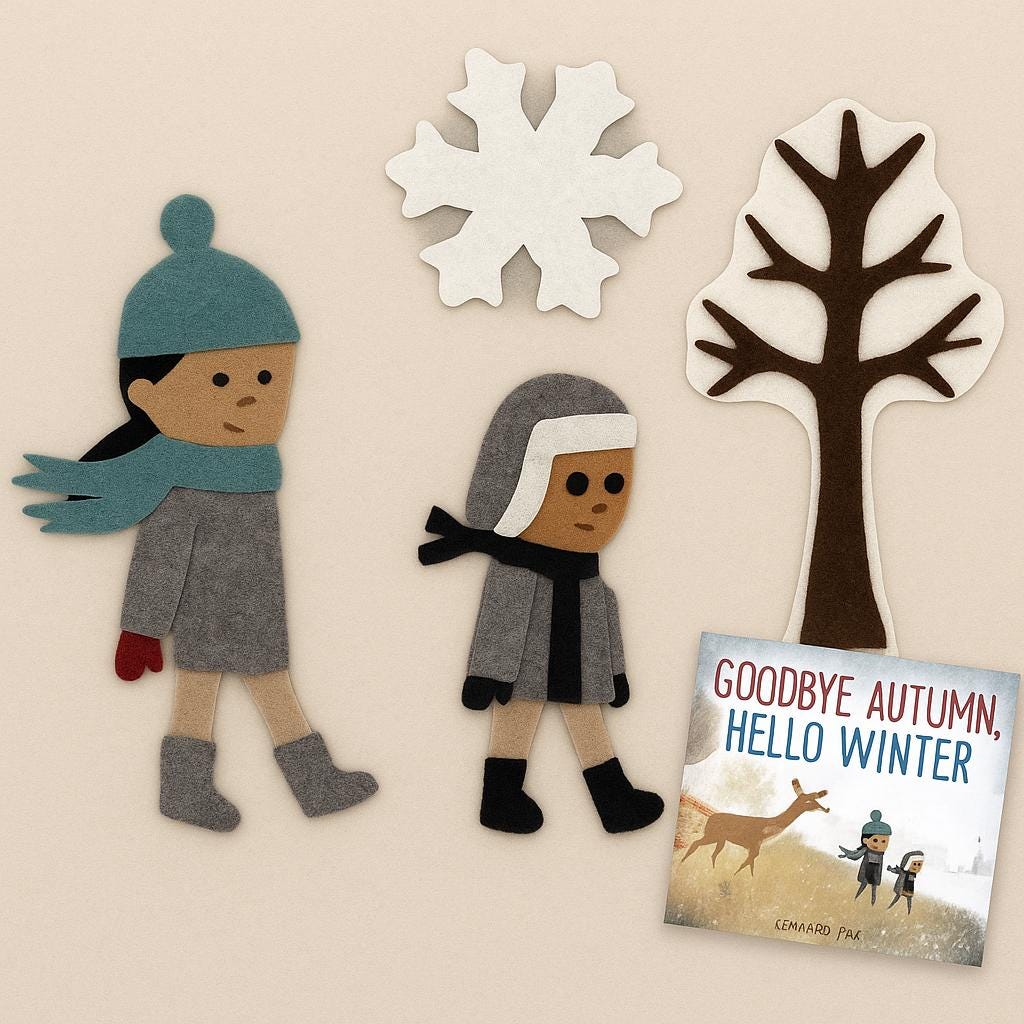Goodbye Autumn Hello Winter  Flannel Board Activity | Felt Story | book companion