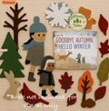 Goodbye Autumn Hello Winter  Flannel Board Activity | Felt Story | book companion
